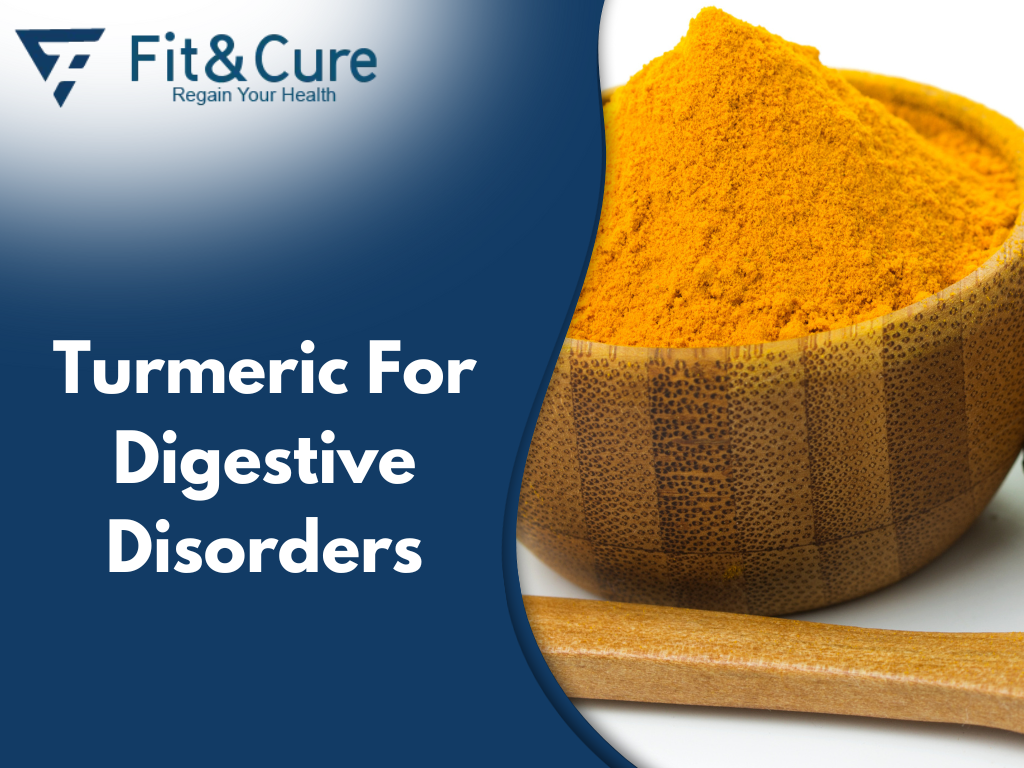 Does Turmeric help in Digestive Disorders ?
