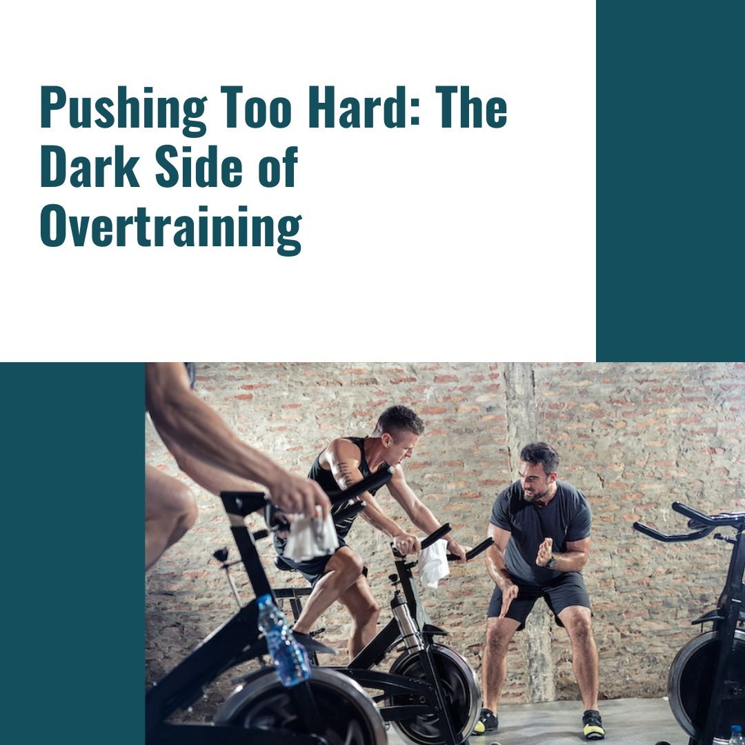 Pushing Too Hard: The Dark Side of Overtraining