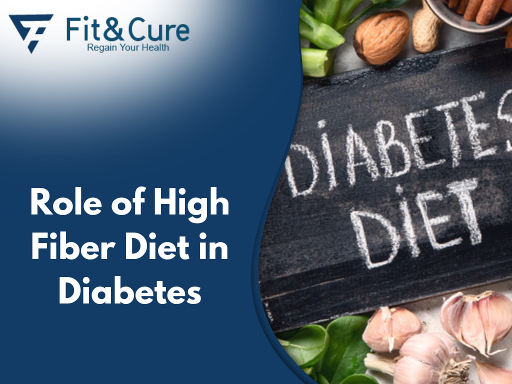 Role of High Fiber Diet in Diabetes