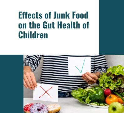 Effects of Junk Food on the Gut Health of Children