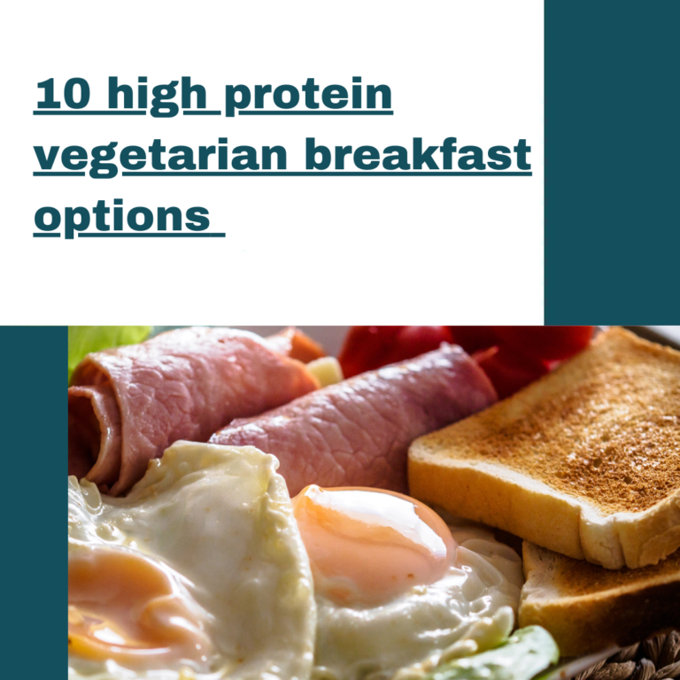 10 high protein vegetarian breakfast options